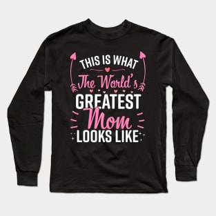 Best Mom Best Mother Long Sleeve T-Shirt